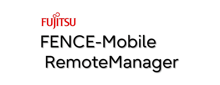 FENCE-Mobile RemoteManager