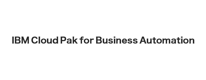IBM Cloud Pak for Business Automation